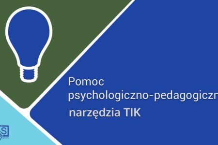 Pomoc psychologiczno-pedagogiczna – narzędzia TIK