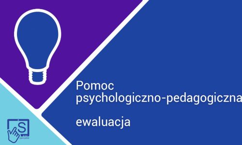 Ewaluacja pomocy psychologiczno-pedagogicznej