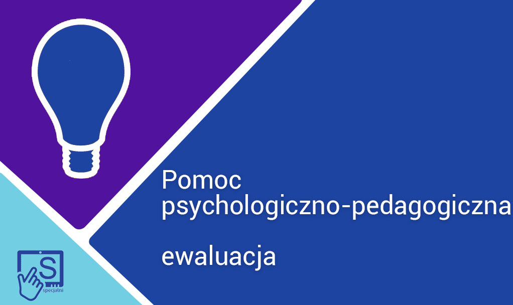 Ewaluacja pomocy psychologiczno-pedagogicznej
