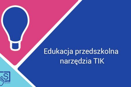 Nowoczesne TIK w edukacji przedszkolnej