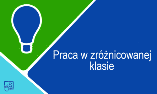 Praca z uczniem w zróżnicowanej klasie