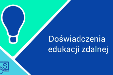 Doświadczenia edukacji zdalnej