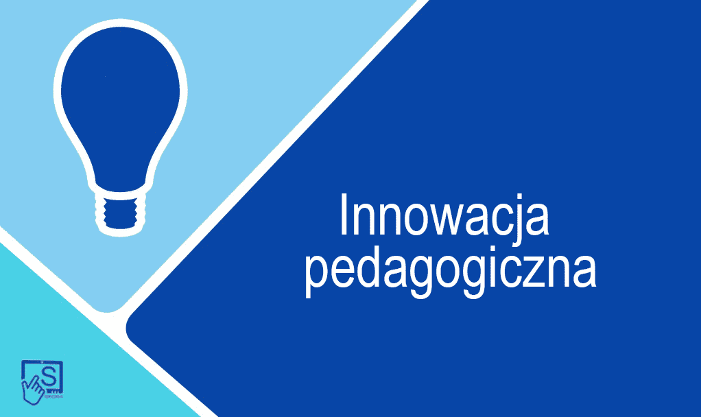 Innowacja pedagogiczna – materiały dla nauczycieli
