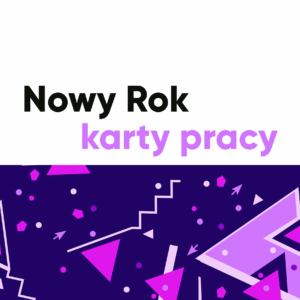 Nowy Rok - karty pracy. Klasy 1-3