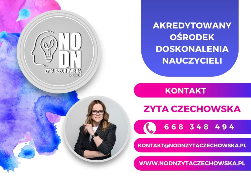 Grafika promująca Akredytowany Ośrodek Doskonalenia Nauczycieli NODN Zyta Czechowska. Po lewej stronie znajduje się logo z symbolem żarówki w profilu głowy i napis NODN Zyta Czechowska. Niżej widoczna jest fotografia kobiety w okularach, w marynarce, z uśmiechem. Po prawej stronie, na kolorowych polach w odcieniach różu i fioletu, znajduje się tekst: Akredytowany Ośrodek Doskonalenia Nauczycieli