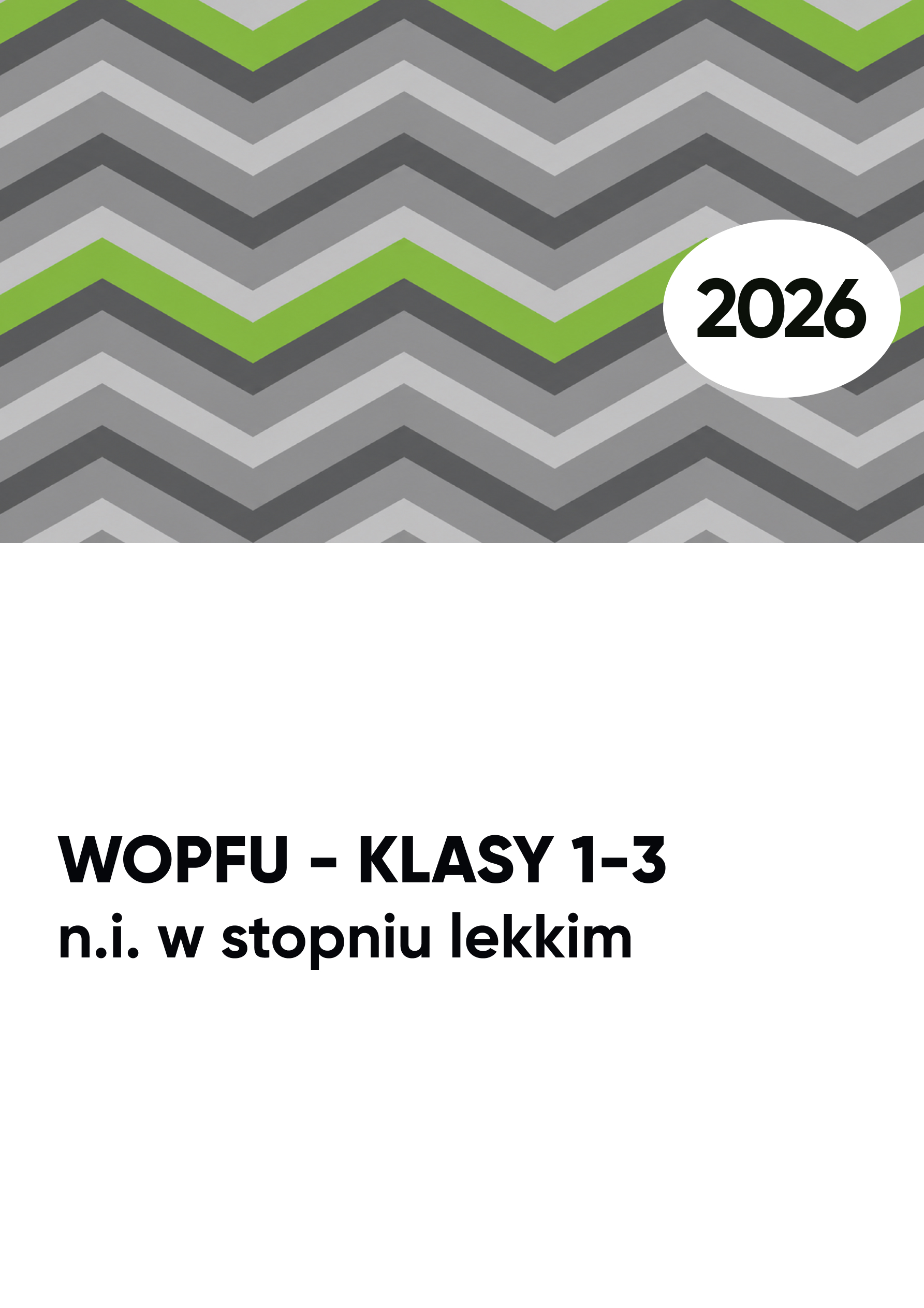 WOPFU n.i. w stopniu lekkim. KLASY 1-3