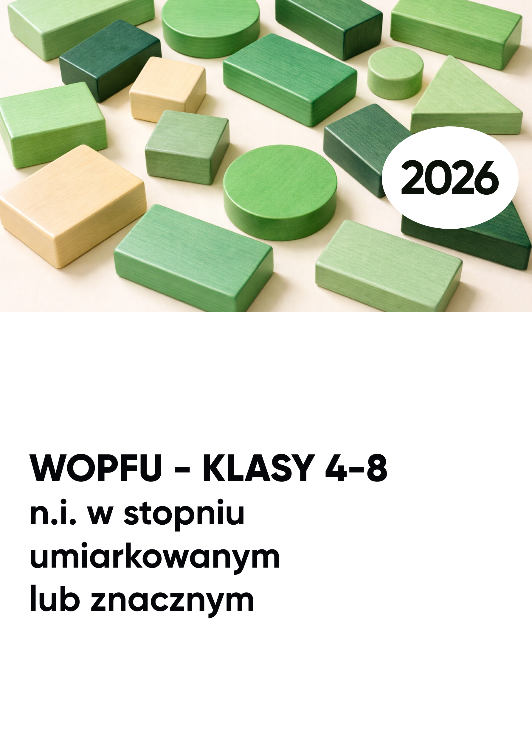 WOPFU n.i. w stopniu umiarkowanym lub znacznym. KLASY 4-8