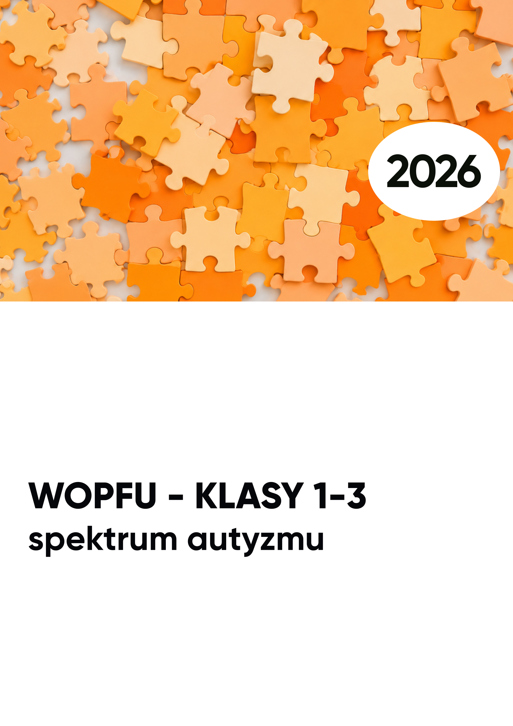 WOPFU spektrum autyzmu. KLASY 1-3
