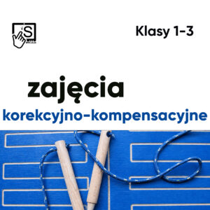 Zajęcia korekcyjno-kompensacyjne. KLASY 1-3