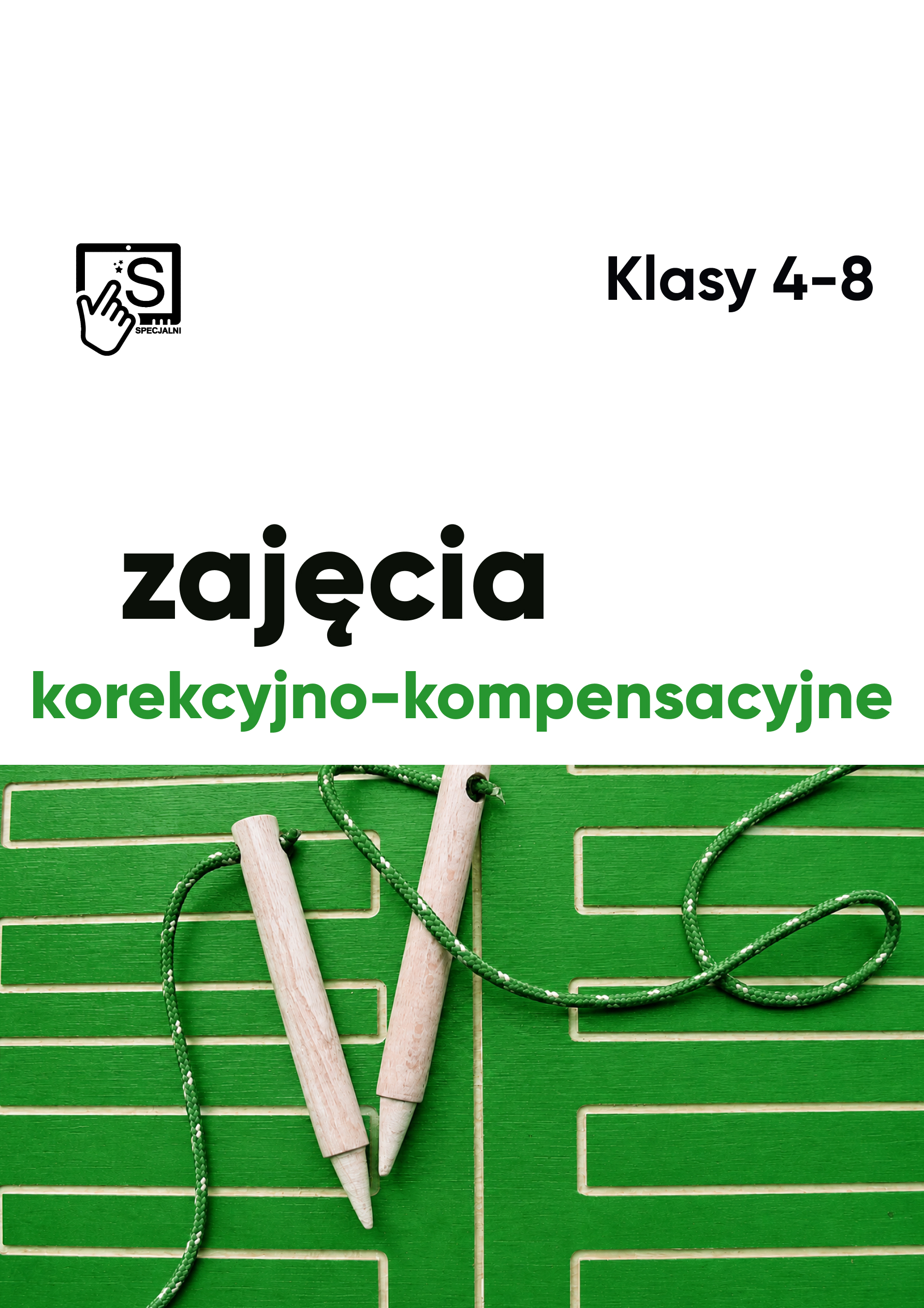 Zajęcia korekcyjno-kompensacyjne. KLASY 4-8 Zajęcia korekcyjno-kompensacyjne. KLASY 4-8